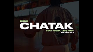 Dong - Chatak feat. Yodda, Uniq Poet ( Prod. By Rohit Shakya ) Resimi