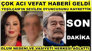 Yeşilçamın Sevilen Usta Oyuncusu Hayatını Kaybetti Türkan Şoray Kadir İnanır Necati Bilgiç...