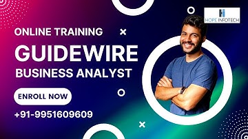 Guidewire Business Analyst (BA) Training Demo | Guidewire Online Training | Hope Infotech