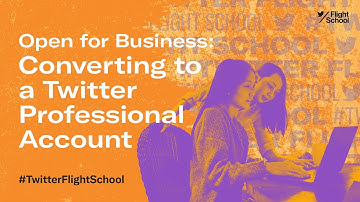 Open for Business: Converting to a Twitter Professional Account #TweetLikeAPro