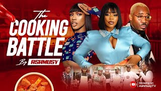 THE COOKING BATTLE (EPISODE 1) ASHMUSY, JAMES BROWN, PRETTY MIKE 2024 INTERESTING NEW COOKING SHOW….