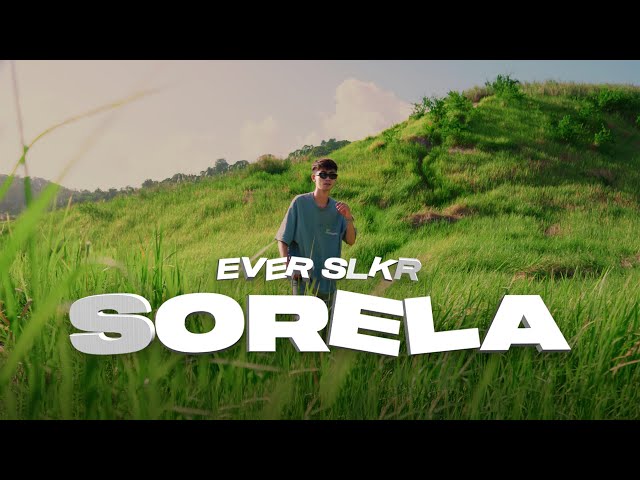 Ever Slkr - SORELA ( Official Music Video ) class=