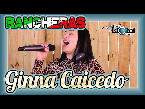 "Popurrí de Rancheras" Ginna Caicedo
