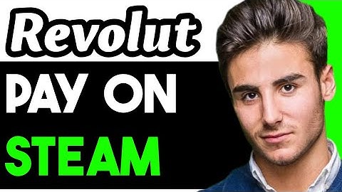HOW TO PAY ON STEAM USING REVOLUT 2025! (FULL GUIDE)