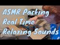 ASMR Packing Real Time | No Talking or Music | Relaxing White Noise