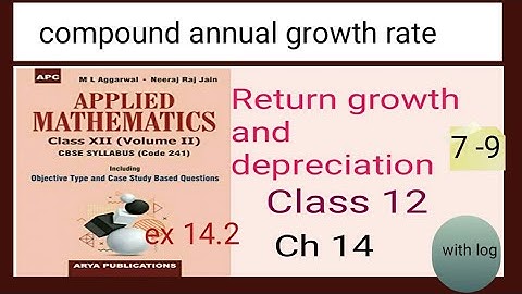 return growth and depreciation class 12 ML AGARWAL applied math