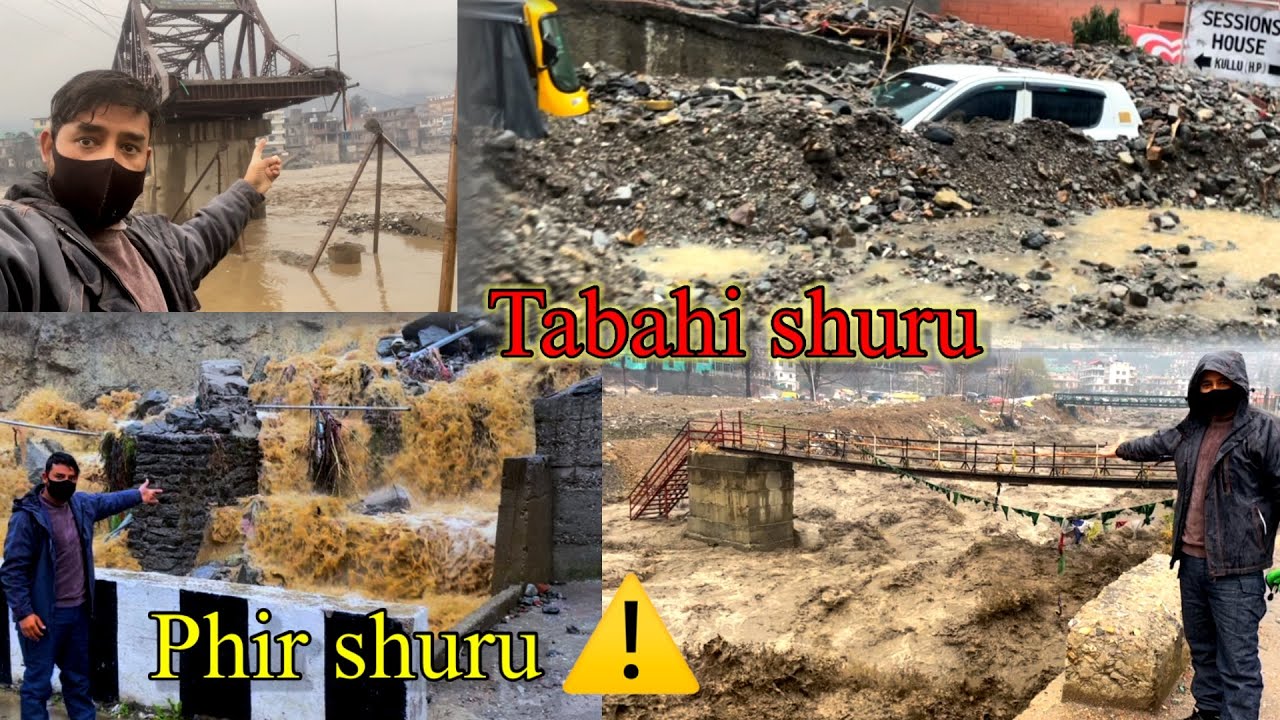 Kullu में आया फिरसे बाढ़ का केहर : || HIMACHAL FLOOD ⚠️  #kulluflood