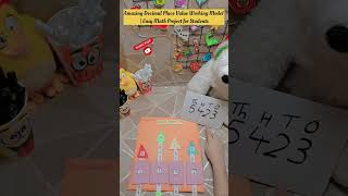 Amazing Decimal Place Value Working Model🌷DecimalPlaceValue#WorkingModel#SchoolProject#DecimalValue