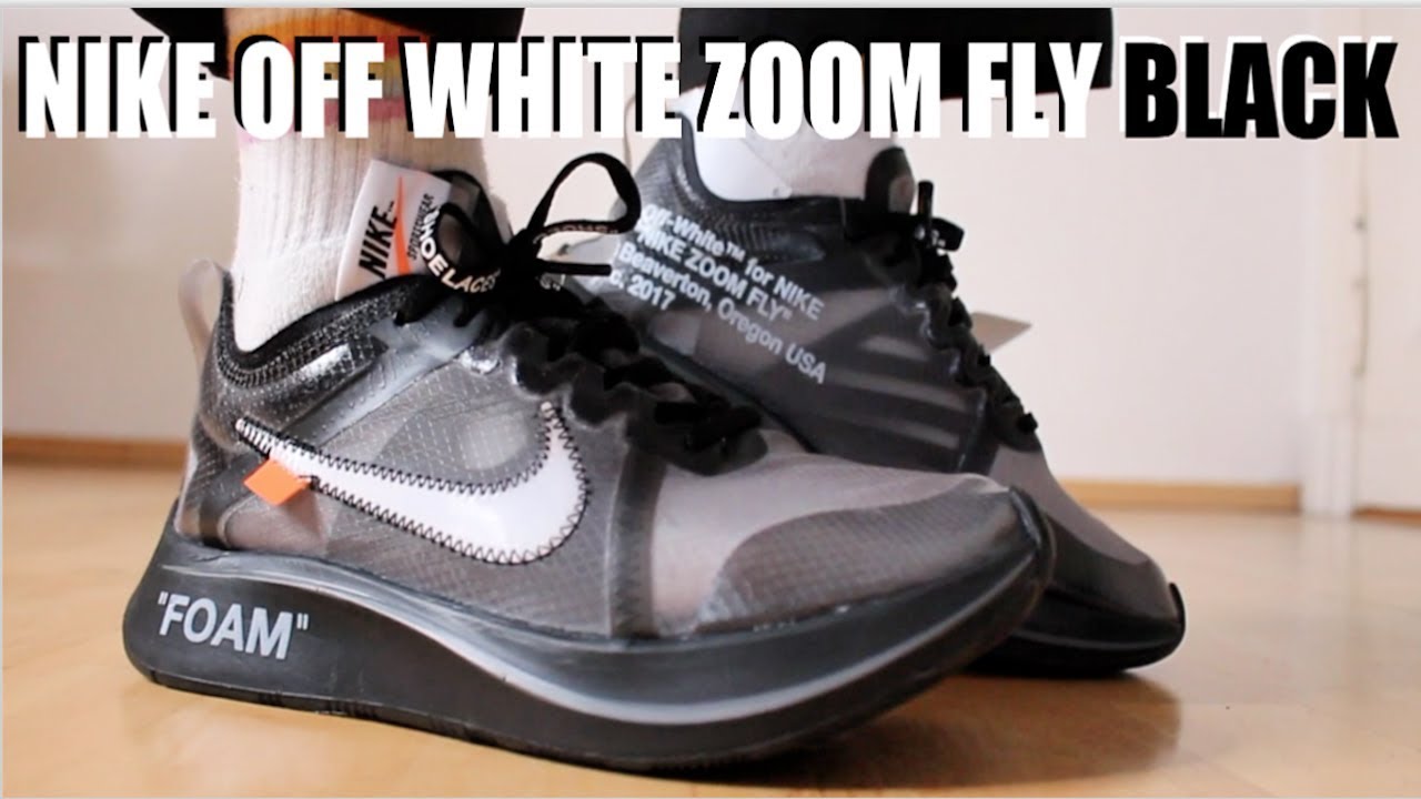 NIKE OFF WHITE ZOOM FLY BLACK REVIEW + 