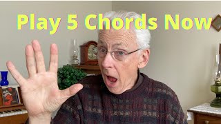 What You Need To Play 5 Chords Now