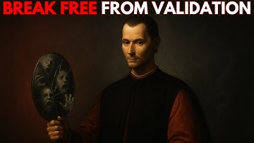 Deze video zal je behoefte aan bevestiging vernietigen - Machiavelli