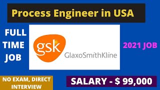Process Engineer Job-GSK Now Hiring | Best jobs opportunities in USA |GSK| USA Jobs | Job Web Portal