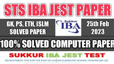 iba sukkur jest complete solved paper held on  | 25-02-2023