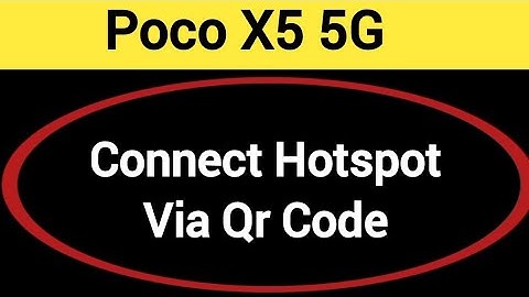 How to connect hotspot via QR code, Poco X5 5G me wireless internet connect kaise karen