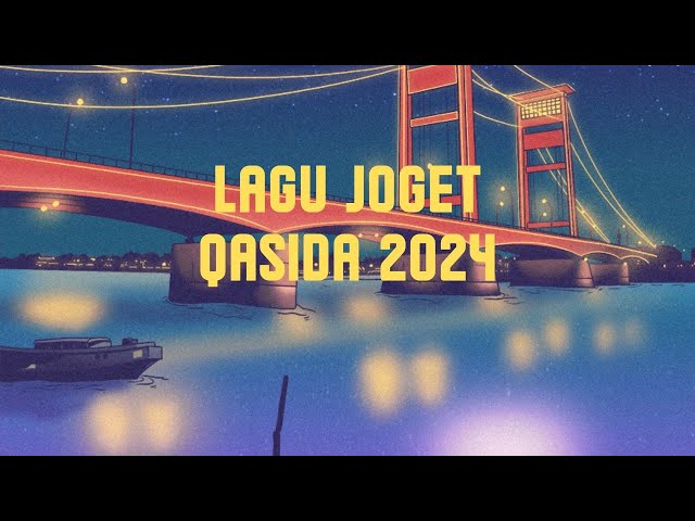 LAGU LAGU JOGET TERBARU 2024 REMIX QASIDA class=