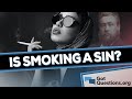 Is smoking a sin?  | GotQuestions.org