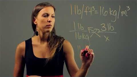 How to Convert Pounds Per Cubic Feet to KG Per Cubic Meter