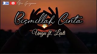 Ungu ft. Lesti - Bismillah Cinta (lirik)