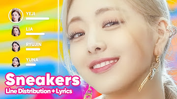 ITZY - SNEAKERS (Line Distribution + Lyrics Karaoke) PATREON REQUESTED