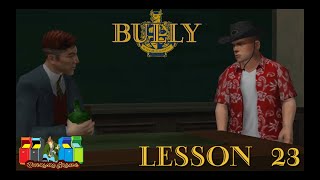 Bully Ep 23 "Those Who Live In Glass Houses..." - Overlord Arcade