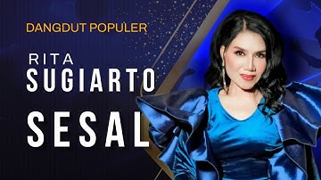 Rita Sugiarto - SESAL - Dangdut terbaru 2022 (Official Music Video)