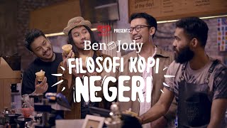 BEN \u0026 JODY: Filosofi Kopi Negeri