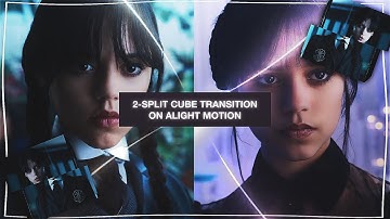 2-split cube transition on alight motion tutorial | eminoir