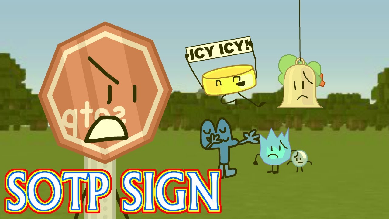 If Sotp Sign was in BFB 2 Crushed - YouTube.