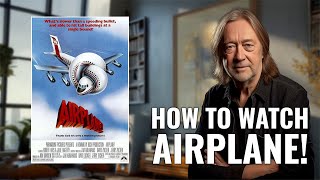 Audio Phil explains how to watch Airplane!