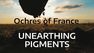 From Earth to Art: The Enduring Legacy of French Ochres
