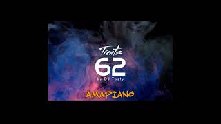 DJ Tasty-Treats 62(Amapiano)