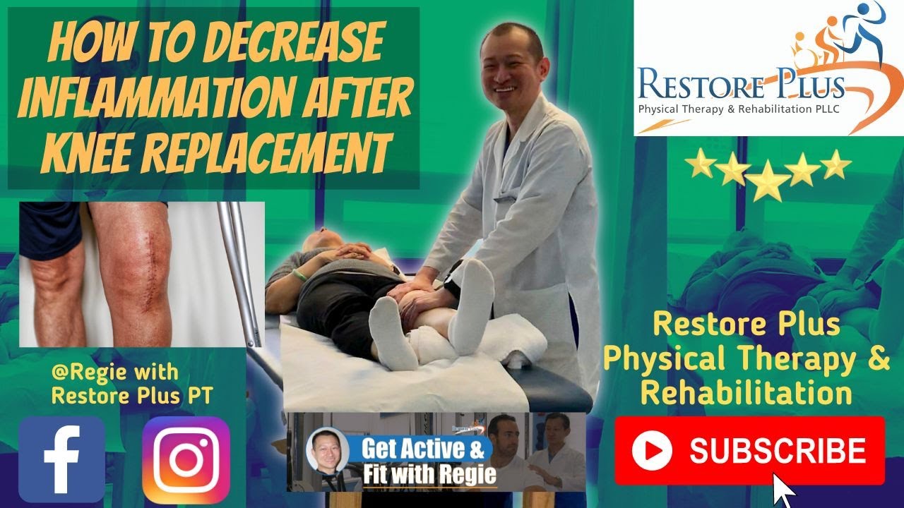 How To Decrease Inflammation After Knee Replacement - YouTube