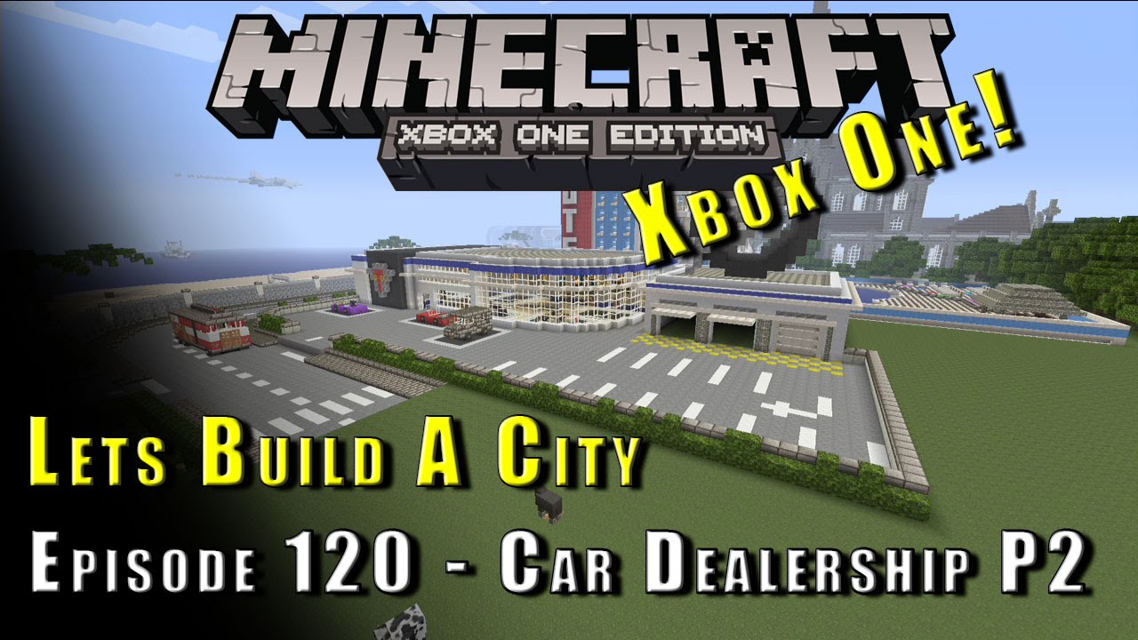 Minecraft :: Lets Build A City :: Car Dealership P2 :: E120
