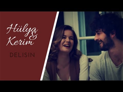 Hayat Şarkısı | Hülya & Kerim (Delisin)