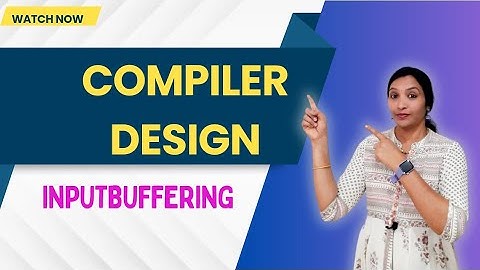 JNTU Input Buffering in Telugu || Compiler Design in Telugu ||