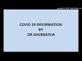 COVID 19 INFORMATION BY DR.SHUBRATHA