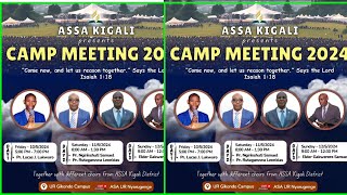 🛑Camp Meeting 2024 | Morning Program ASA UR Nyarugenge |ASA UR Gikondo |ULK |IPRC Kigali |ASA Remera