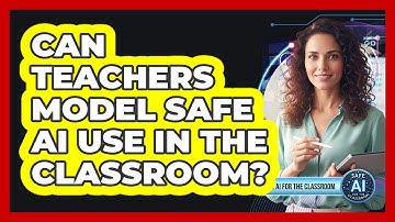 Can Teachers Model Safe AI Use in the Classroom?