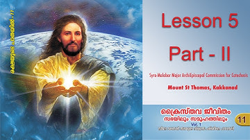 Catechism Class XI | Lesson 5 Part II | Syro-Malabar