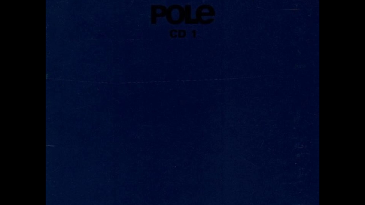 Pole  CD 1  full album 