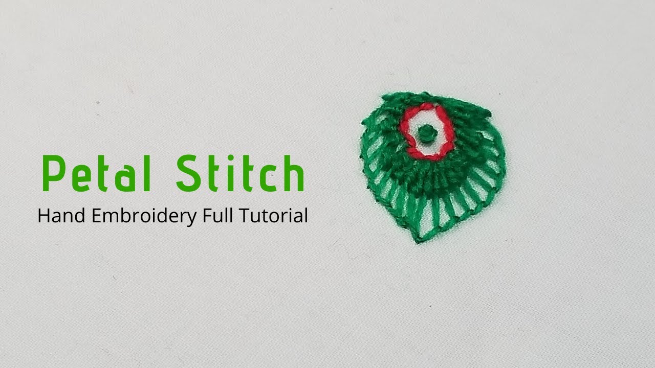 How To Stitch Petal Diy Petal Hand Embroidery Full Tutorial YouTube