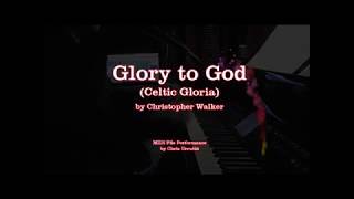 Video-Miniaturansicht von „Glory to God Celtic - Christopher Walker“