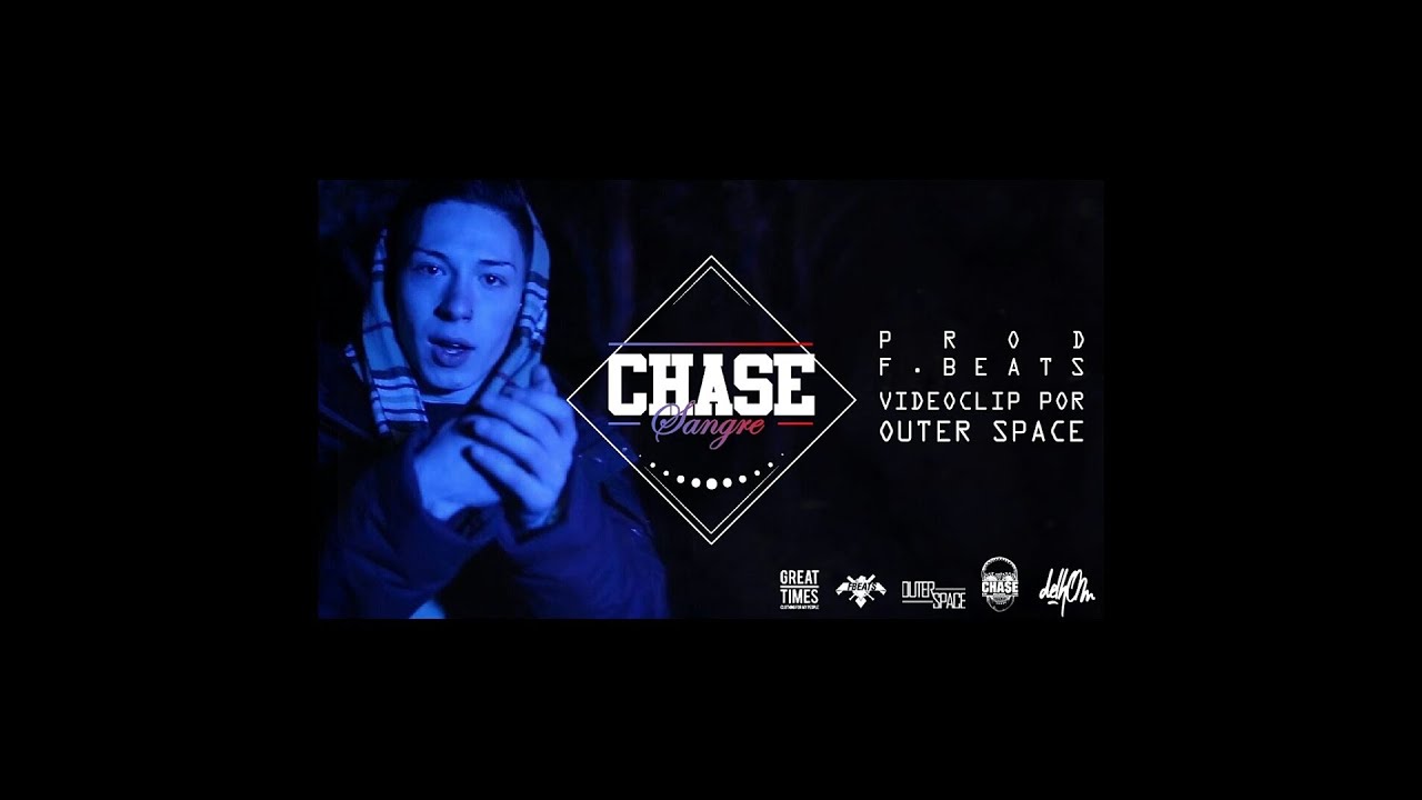 CHASE X FBEATS - SANGRE [VIDEOCLIP OFICIAL ]