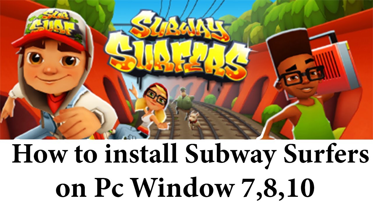 How to install Subway Surfer in Computer subway surfers pc game free