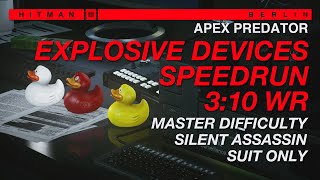 Apex Predator - Explosive Devices Speedrun 3:10 [WR] SA/SO, Master | HITMAN 3