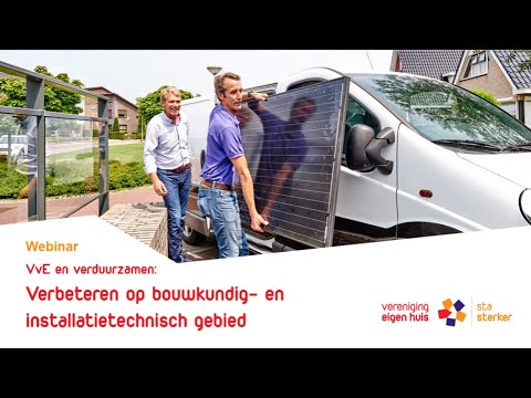 VvE en verduurzamen:Alles over bouwkundige- en installatietechnische aspecten!