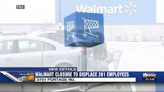 Portage Road Walmart closure to impact over 260 workers.