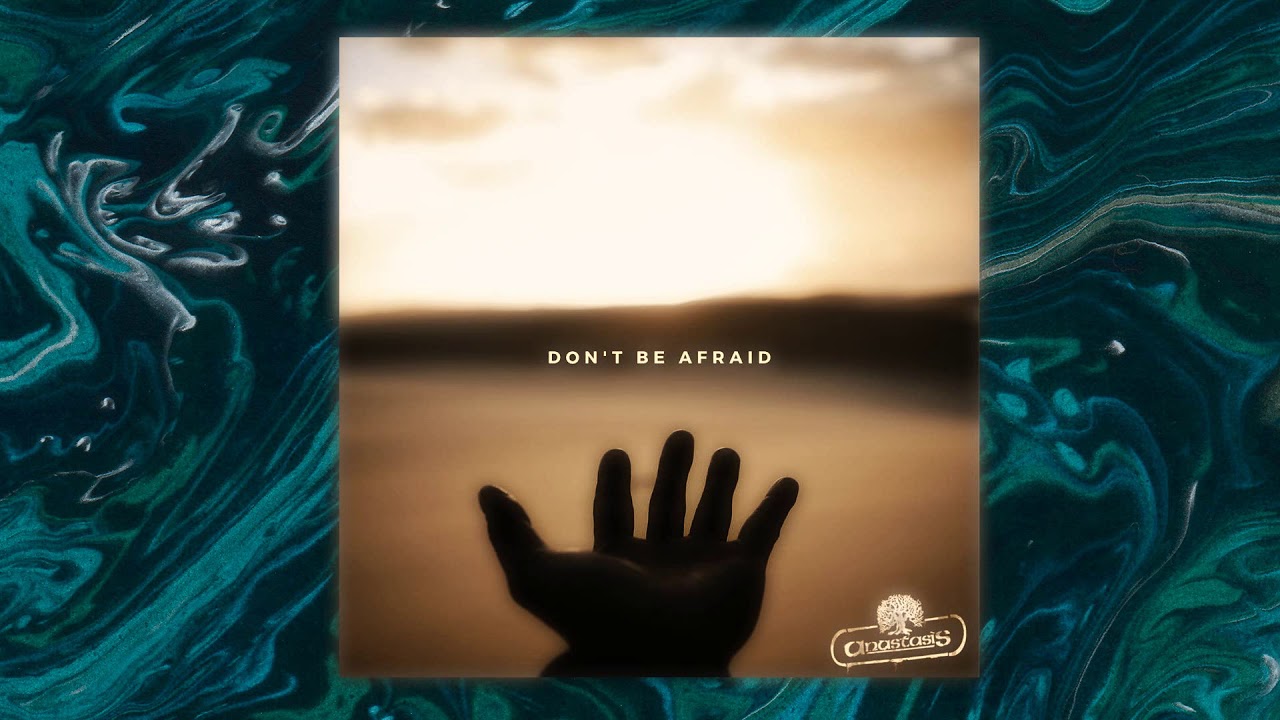 Anastasis – Don’t be afraid (album preview)