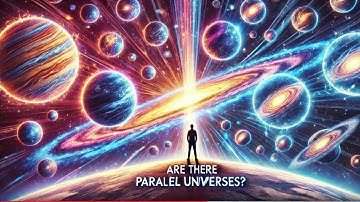 Do Parallel Universes Exist? Exploring the Multiverse Beyond Our Reality