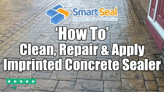 How to clean, repair, re-colour and apply sealer to Patterned Imprinted Concrete